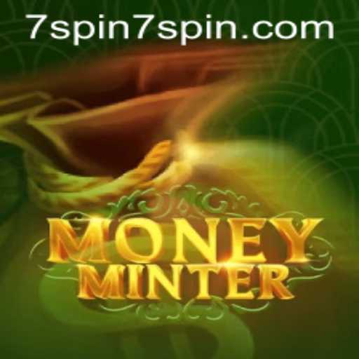 Unveiling MoneyMinter: The Thrilling World of 7 SPIN